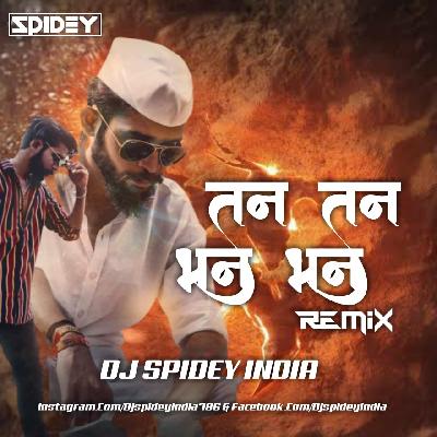 TAN TAN BHAN BHAN (SHAMBHO) DJ SPIDEY INDIA